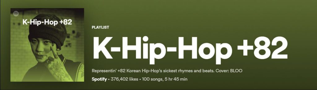 Solo rapper BLOO featured on the cover of the K-Hip-Hop+82 Spotify playlist.